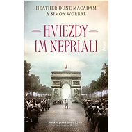 Hviezdy im nepriali - Matúš Kyčina; Heather Dune Macadam; Simon Worrall