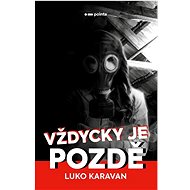 Vždycky je pozdě - 