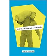 Havlováclavská trilogie - S. d. Ch.