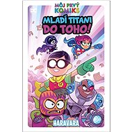 Mladí Titani, do toho!: Haravara - 