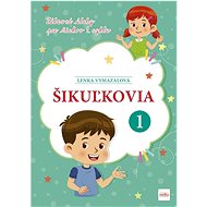 Šikuľkovia - Lenka Vymazalová