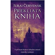 Prekliata kniha - Juraj Červenák