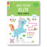 Můj první blok Tvary a barvy - 