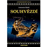 Souhvězdí: Astronomický atlas - Antonín Rükl