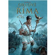 Orlové Říma: Kniha V a VI - Enrico Marini