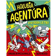 Holubia agentúra vystiera letky - Andrew McDonald; Ben Wood