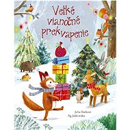 Veľké vianočné prekvapenie - Julia Boehme; Ag Jatkowska