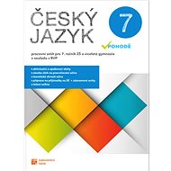 Český jazyk v pohodě 7 Pracovní sešit - 