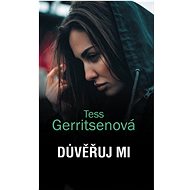 Důvěřuj mi - Tess Gerritsenová