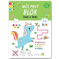 Môj prvý blok Tvary a farby - 