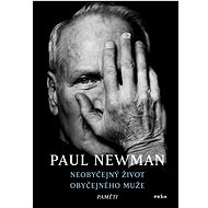 Neobyčejný život obyčejného muže - Paul Newman