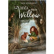 Dievča menom Willow Hmlový tanec - Sabine Bohlmannová