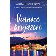 Vianoce pri jazere - Anita Hughesová