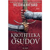 Krotiteľka osudov - Victoria Aveyard