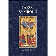 Tarot symbolů - František Kruml