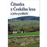 Čítanka z Českého lesa a jeho podhůří - Marie Špačková