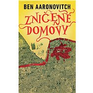 Zničené domovy - Ben Aaronovitch