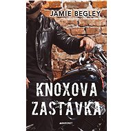 Knoxova zastávka - Jamie Begley
