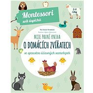 Moje první kniha o domácích zvířatech - Chiara Piroddiová; Agnese Baruzziová