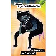 Mágovia vedia viac - Vanda Rozenbergová