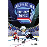 Hokejový Denis - Július Belan