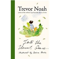 Into the Uncut Grass - 