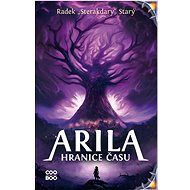 Arila Hranice času - Radek Starý