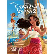 Odvážná Vaiana 2 Příběh podle filmu - 