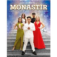 Monastir: Fotoromán o lásce, vášni a zradě - 