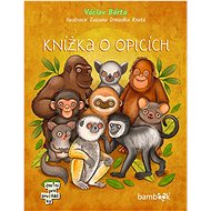 Knížka o opicích - Václav Bárta; Zuzana Dreadka Krutá