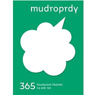 Mudroprdy 365 hloubavých libůstek na celý rok - Jakub Hussar