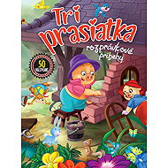 Tri prasiatka Rozprávkové príbehy - 