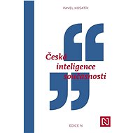 Česká inteligence současnosti - Pavel Kosatík