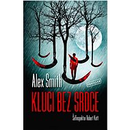 Kluci bez srdce - Alex Smith