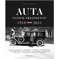 Auta našich prezidentů: 1918-2024 - Jan Tuček