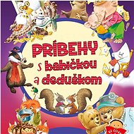 Príbehy s babičkou a deduškom - 