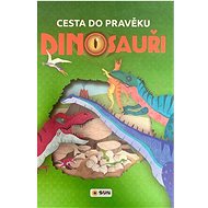 Dinosauři Cesta do pravěku - 