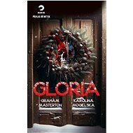 Gloria - Graham Masterton; Karolina Mogielska