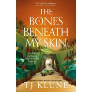 The Bones Beneath My Skin - 