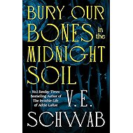 Bury Our Bones in the Midnight Soil - 