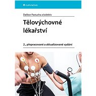 Tělovýchovné lékařství - Dalibor Pastucha