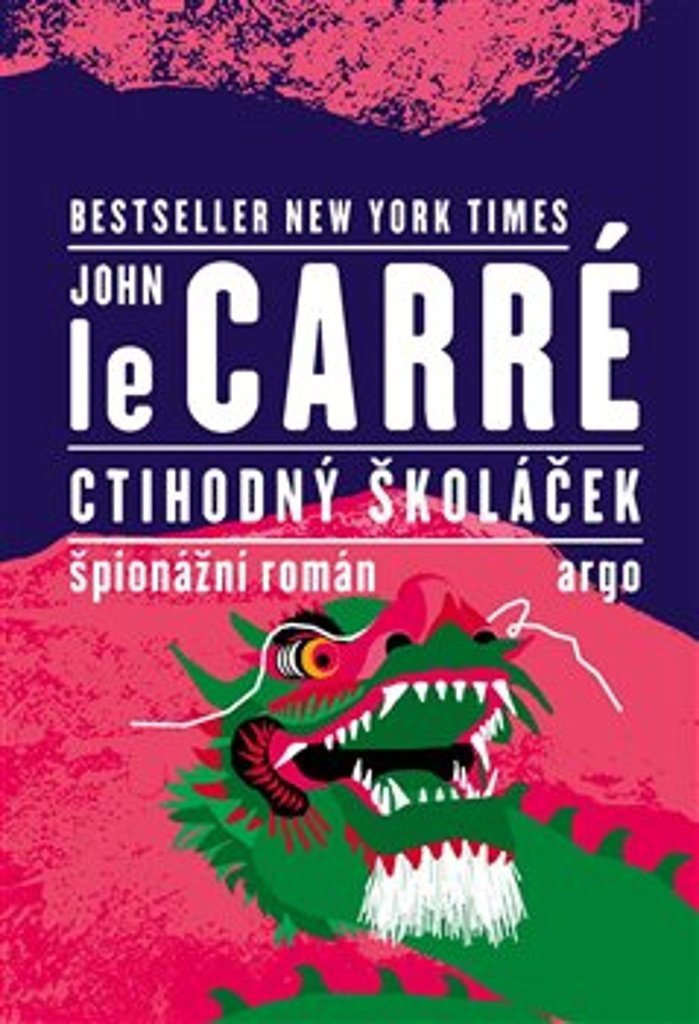 Ctihodný školáček - John le Carré  John Le Carré