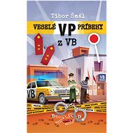 Veselé príbehy z VB - Tibor Šmál
