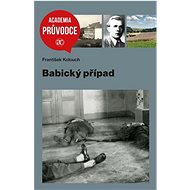 Babický případ - František Kolouch