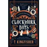 The Clocktaur War Duology - Clockwork Boys - 
