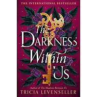 The Darkness Within Us - 
