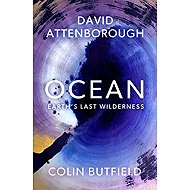 Ocean: How to Save Earth's Last Wilderness - 