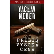Príliš vysoká cena - Václav Neuer