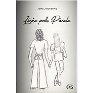 Láska podle Párala - Jarka Jendrisková