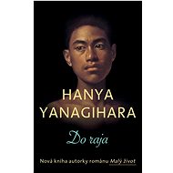 Do raja - Hanya Yanagihara
